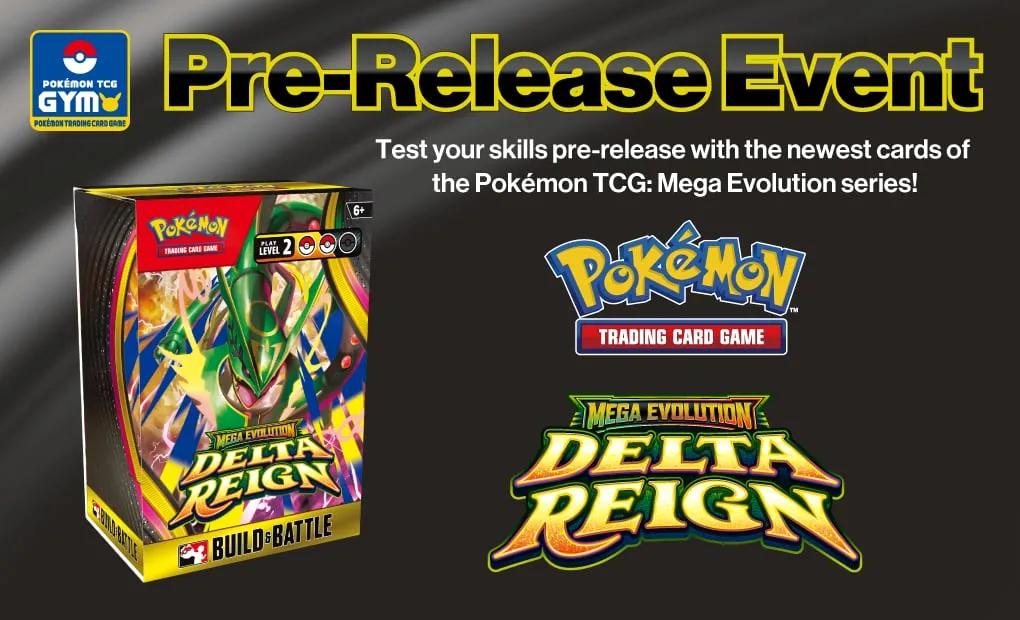 Pokémon TCG GYM Pre-Release Event banner for Mega Evolution—Delta Reign, showing the Delta Reign Build & Battle Box
